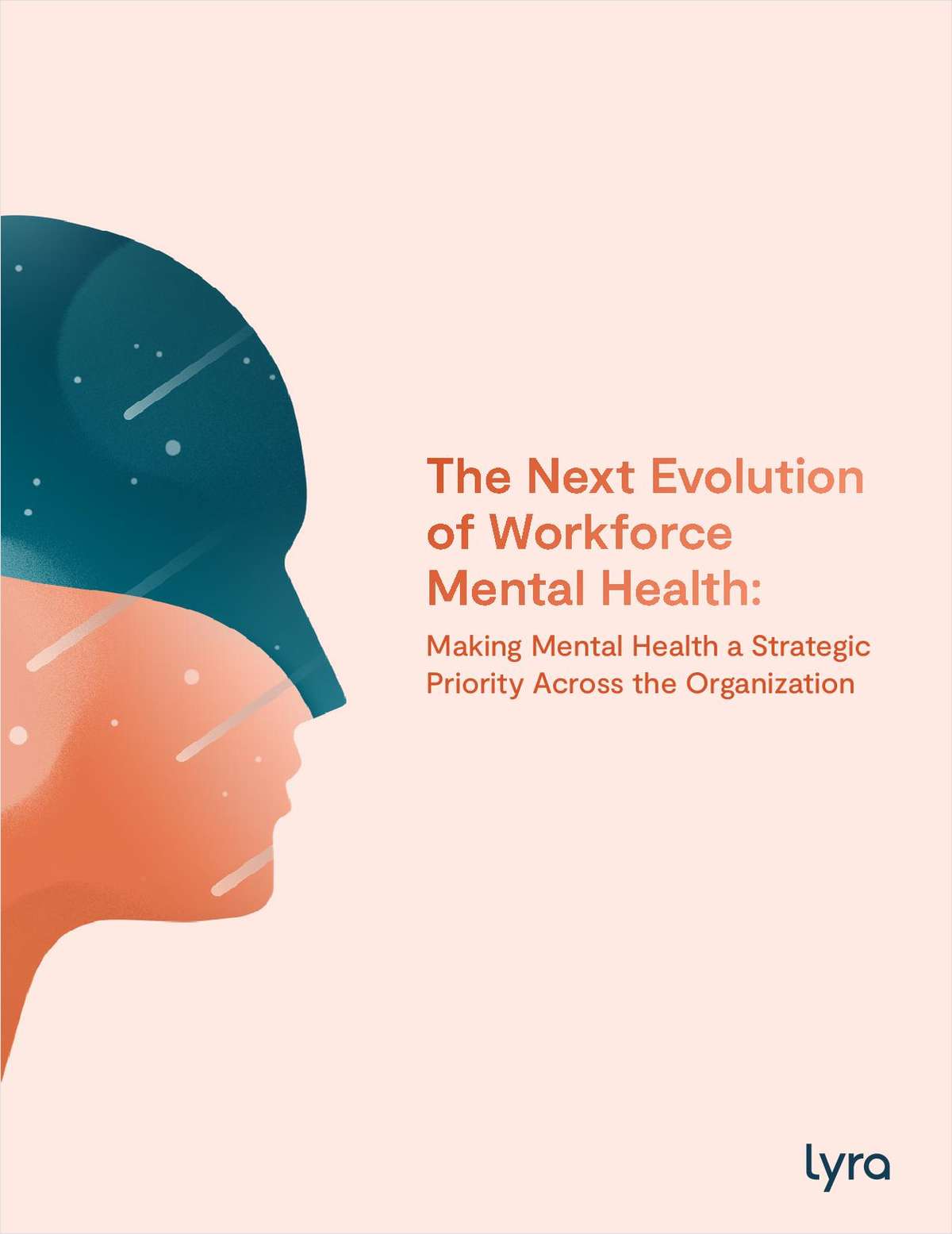 The Next Evolution of Workforce Mental Health: Making Mental Health a Strategic Priority Across the Organization