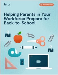 Helping Parents in your Workforce Prepare for Back-to-School