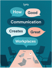 How Good Communication Creates Great Workplaces