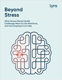 Beyond Stress: What Severe Mental Health Challenges Mean for Workers, and How Employers Can Help