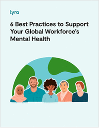 6 Best Practices to Support Your Global Workforce's Mental Health