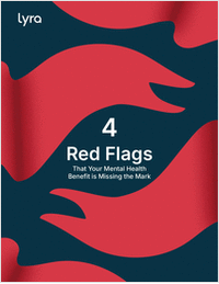 4 Red Flags Your Mental Health Strategy is Missing the Mark