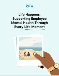 Life Happens: Supporting Employee Mental Health Through Every Life Moment