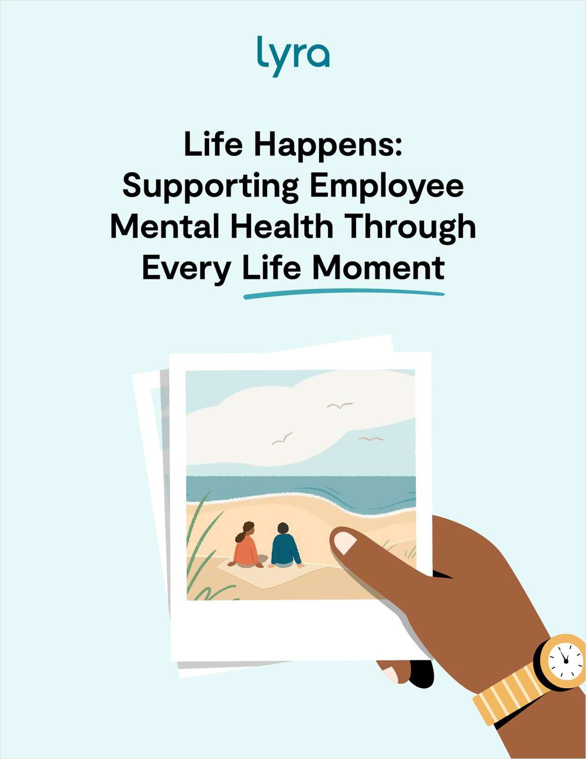 Life Happens: Supporting Employee Mental Health Through Every Life Moment