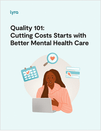 Quality 101: Cutting Costs Starts with Better Mental Health Care