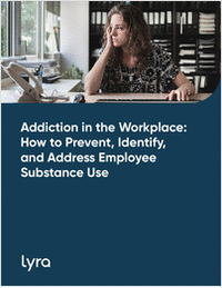Addiction in the Workplace Report: How to Prevent, Identify, and Address Employee Substance Use Disorders