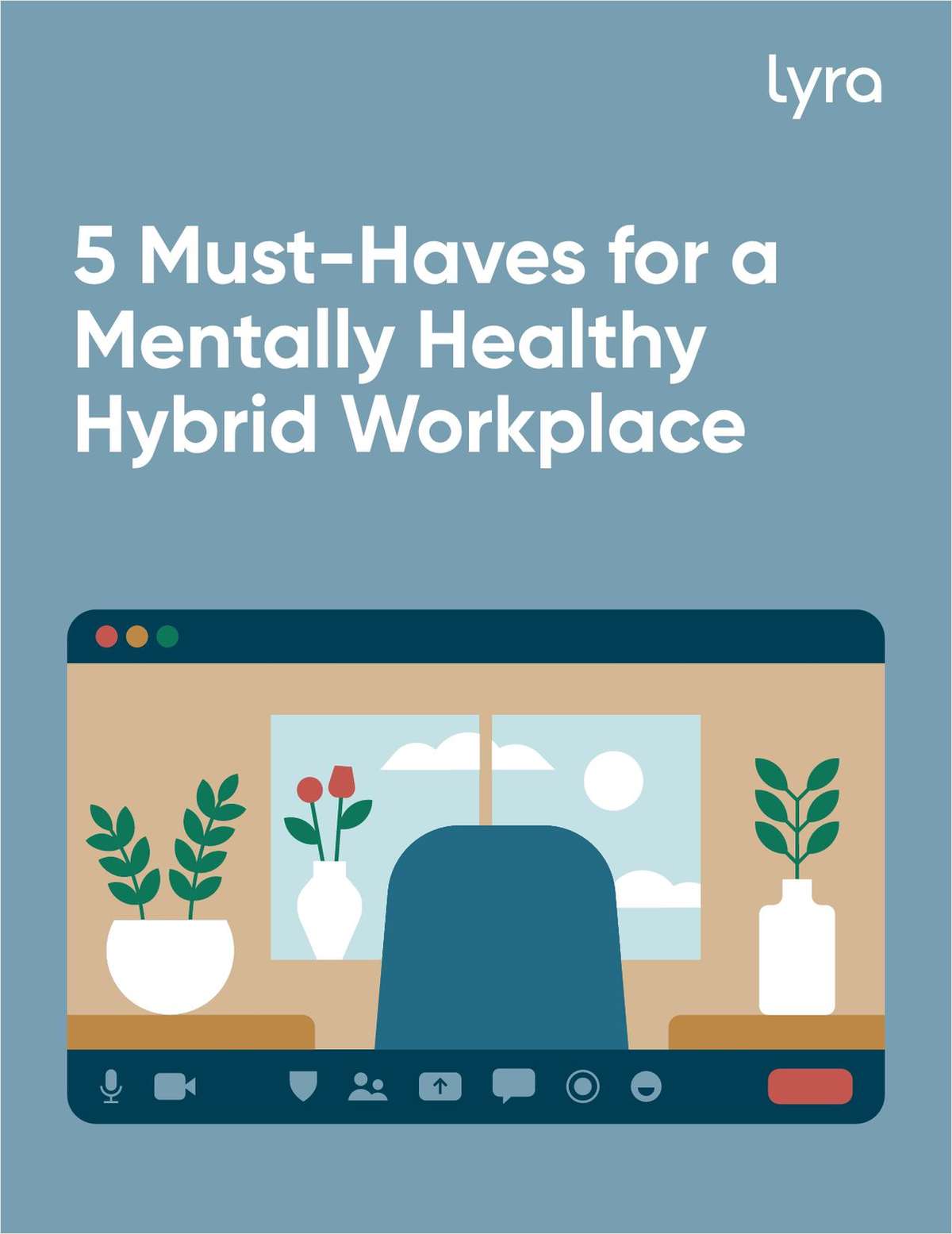 5 Must Haves for a Mentally Healthy Hybrid Workforce