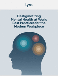 De-Stigmatizing Mental Health at Work: Best Practices for the Modern Workplace