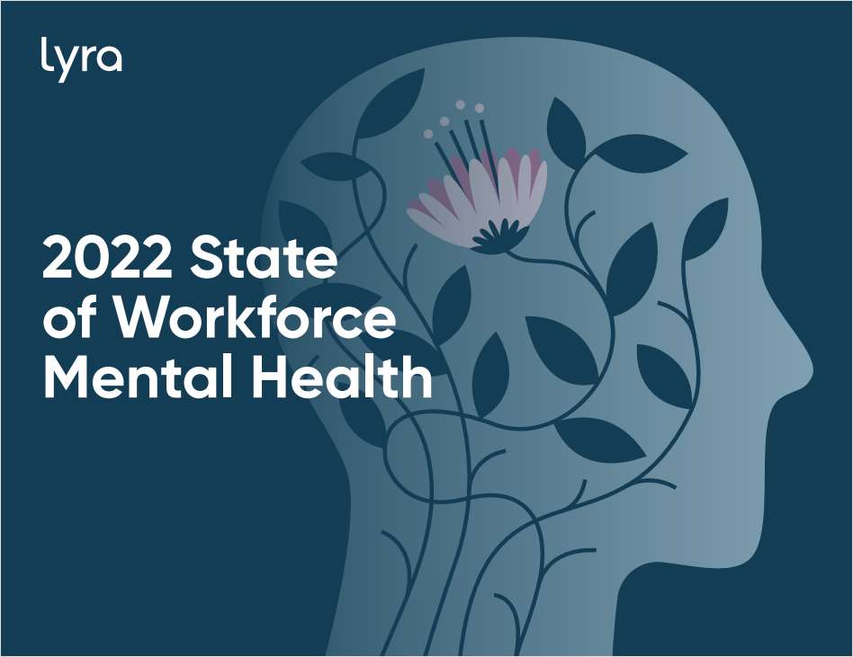 2022 State of Workforce Mental Health Report