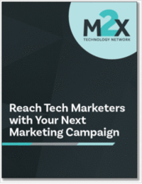 Reach Tech Marketers with Your Next Marketing Campaign