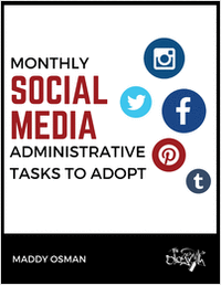Monthly Social Media Administrative Tasks to Adopt