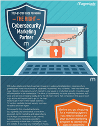 A Step-by-Step Guide to Finding the Right Cybersecurity Marketing Partner