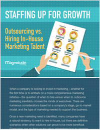 Staffing for Growth: Outsourcing vs. Hiring vs. Hybrid Marketing Team Structures