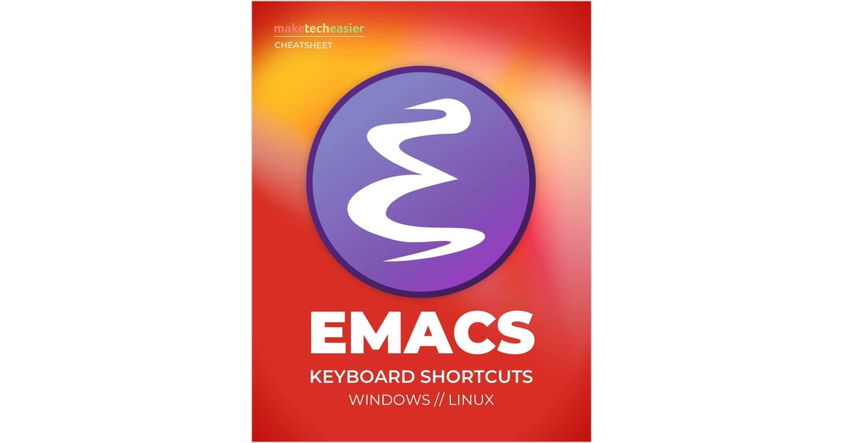 Emacs Keyboard Shortcuts Free Cheat Sheet