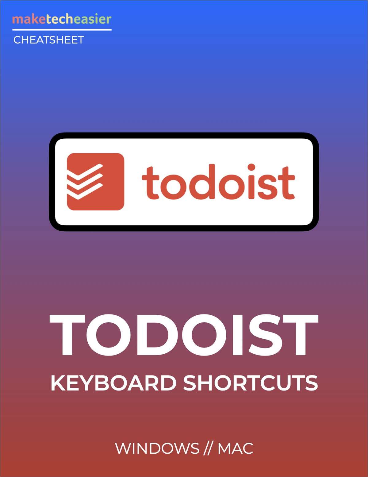 The Ultimate Todoist Keyboard Shortcuts Cheatsheet