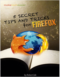 5 Secret Tips and Tricks for Firefox You Probably Don't Know About