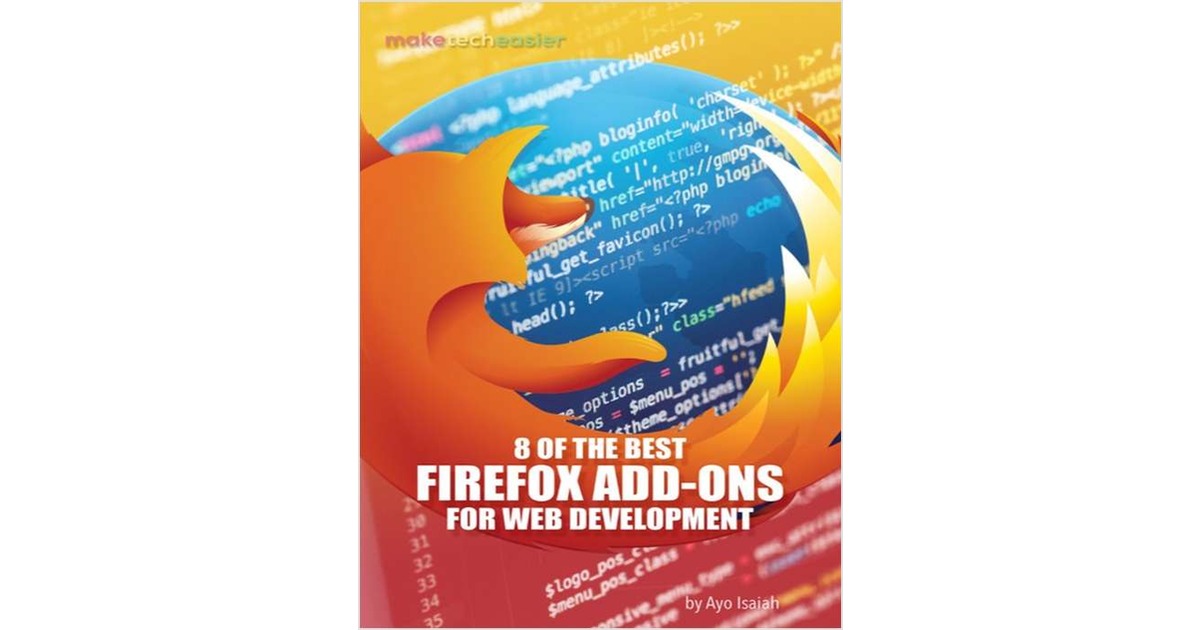 8 of the Best Firefox Add-ons for Web Development, Free Make Tech ...