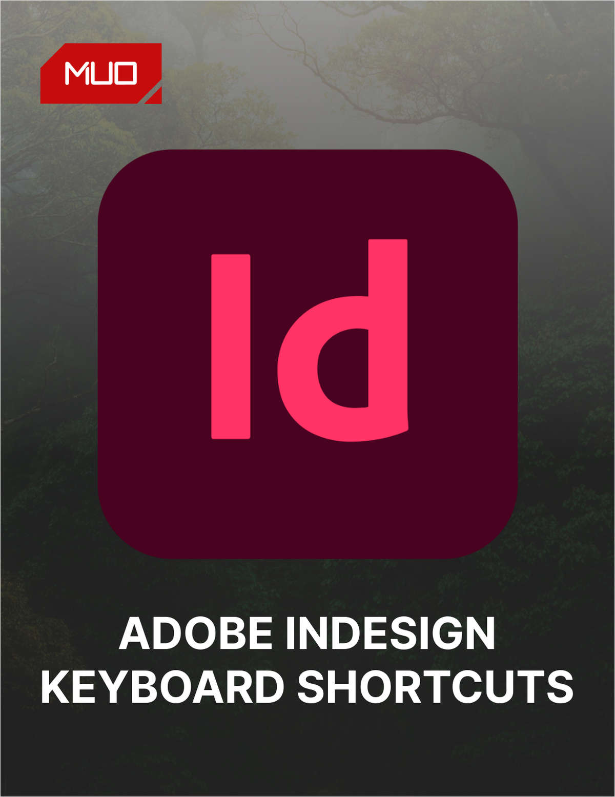 Adobe InDesign Keyboard Shortcuts Cheat Sheet