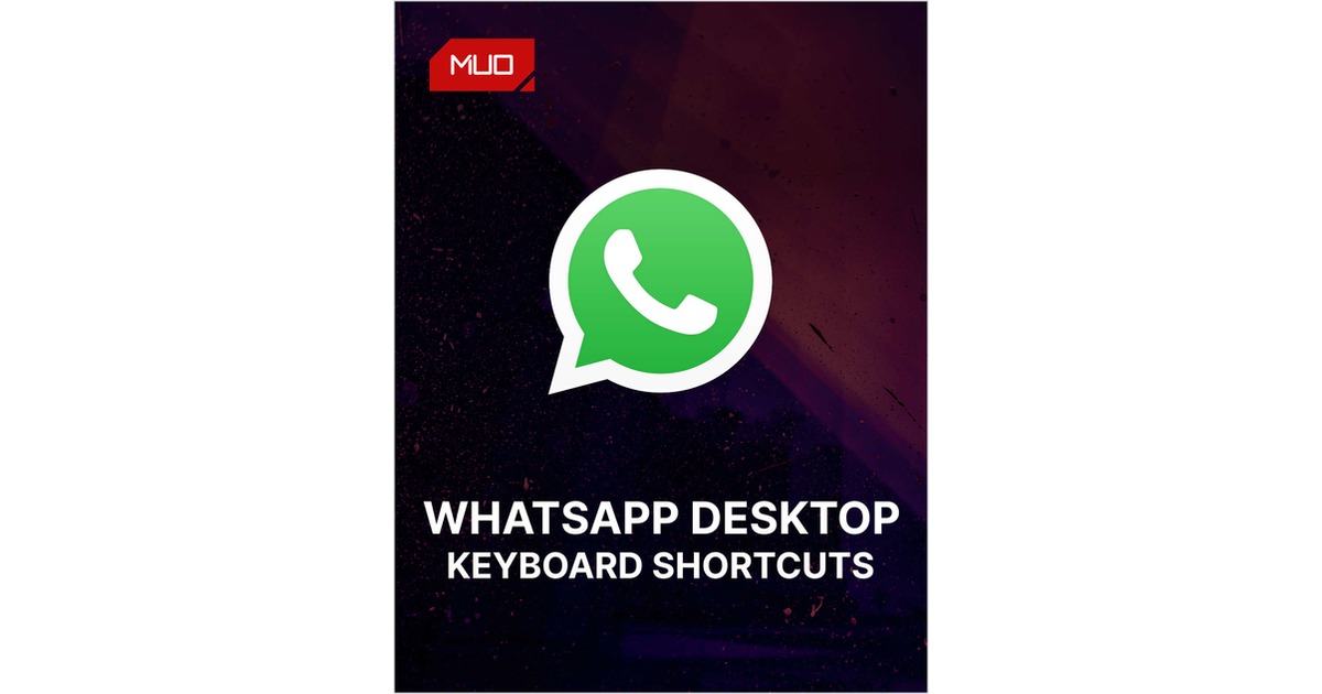 whatsapp desktop keyboard shortcuts