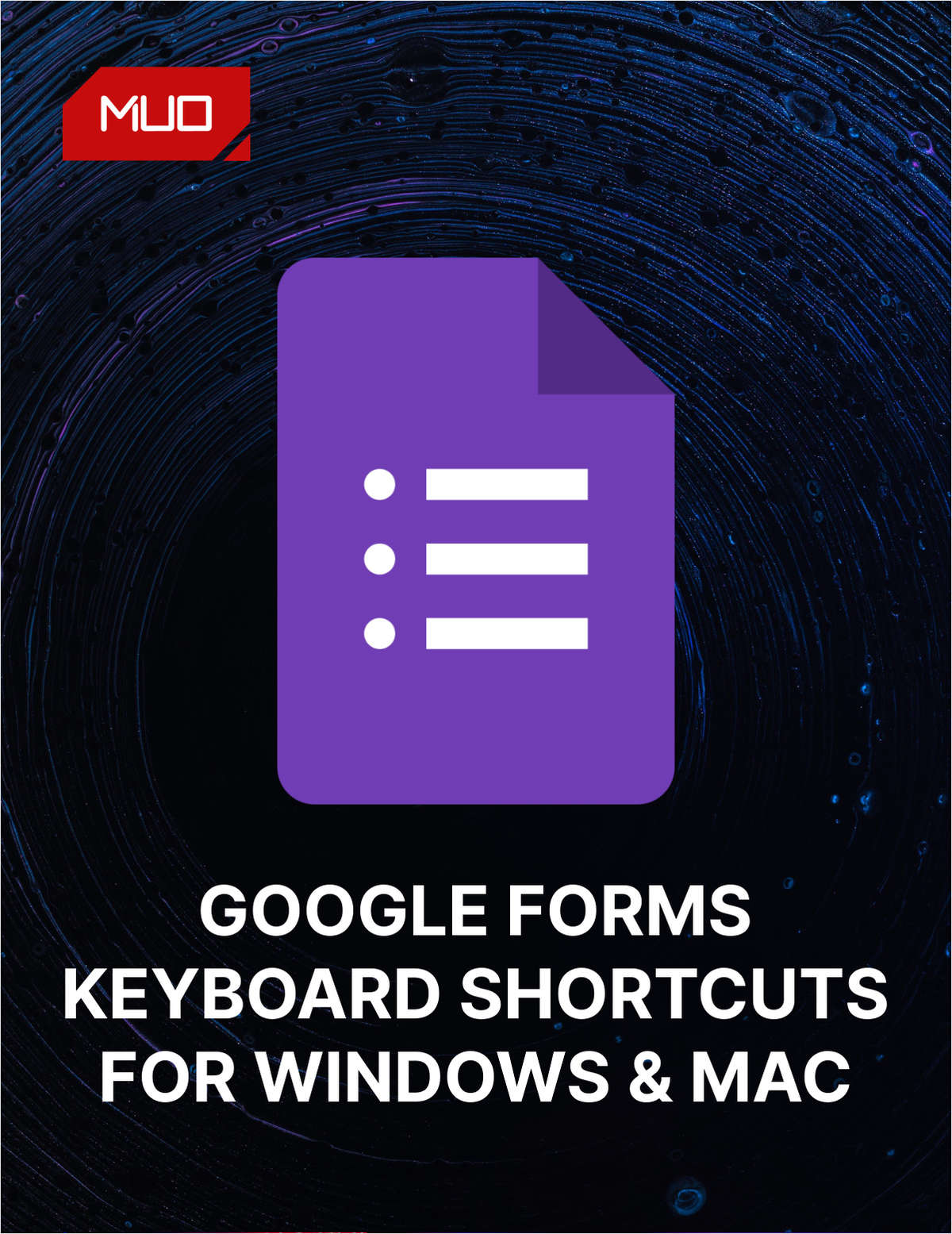 Google Forms: Every Keyboard Shortcut You Need for Windows and Mac