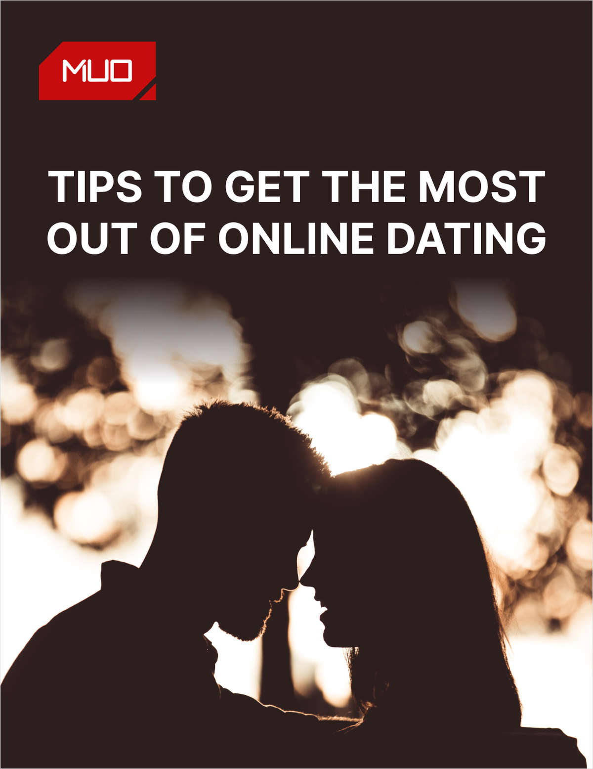50+ Tips to Get the Most Out of Online Dating