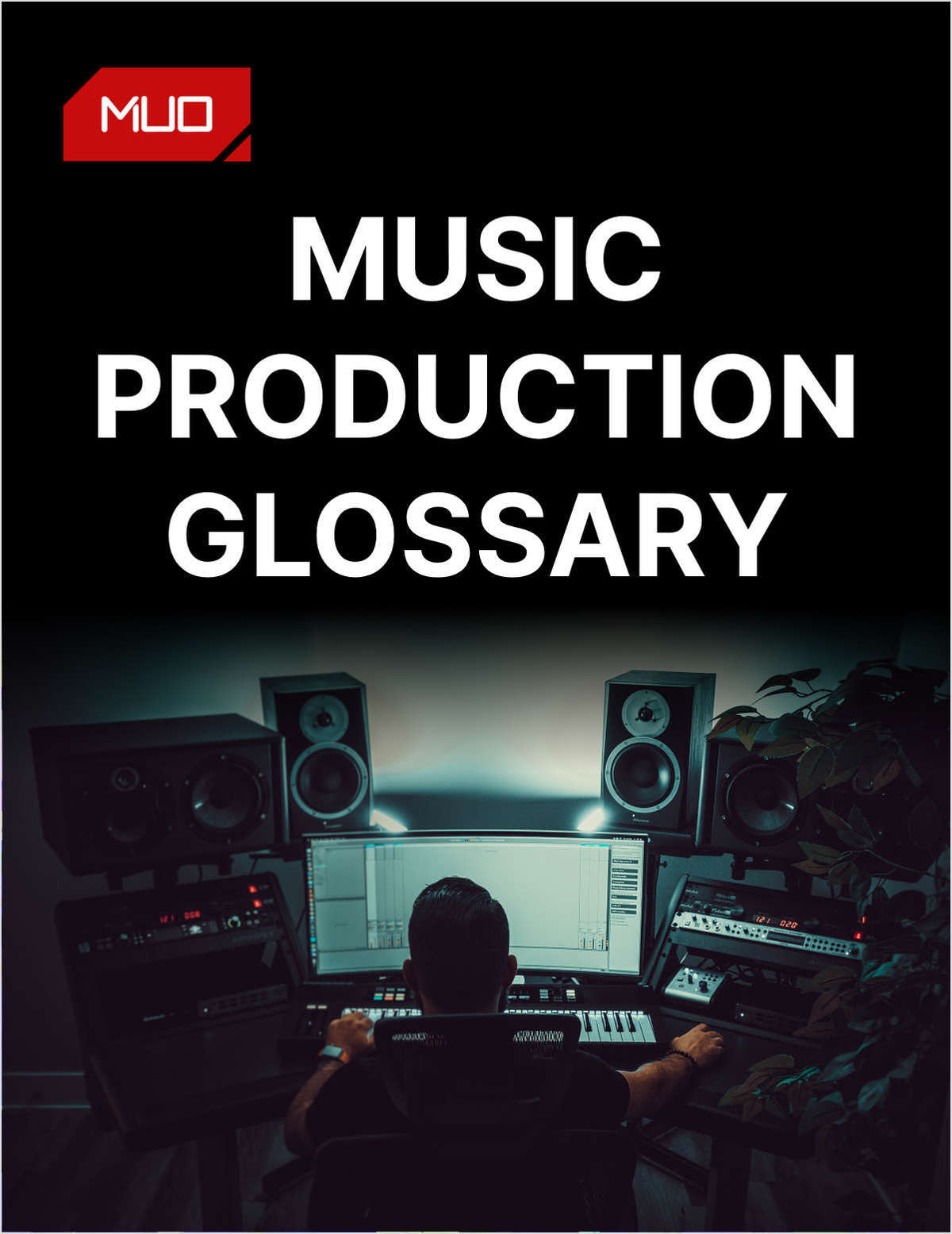 Music Production Glossary: The Definitions You Need to Know