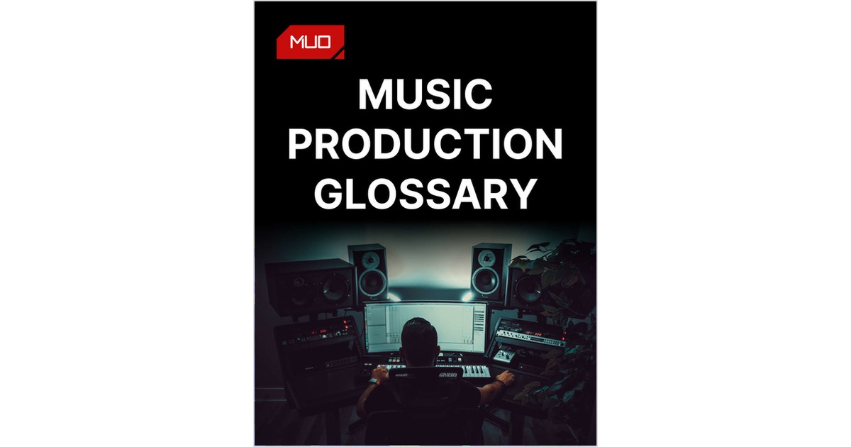 Music Production Glossary The Definitions You Need to Know Free Cheat
