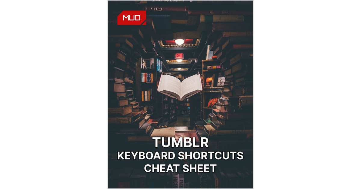 Use These Tumblr Keyboard Shortcuts to Blog Like a Pro