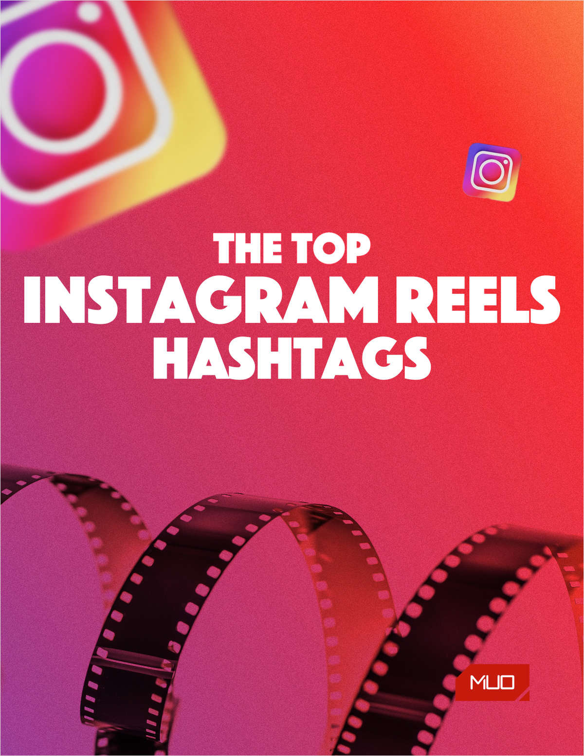 160 Top Instagram Reels Hashtags To Help You Go Viral Free Cheat Sheet 