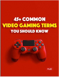 45+ Common Video Gaming Terms You Should Know