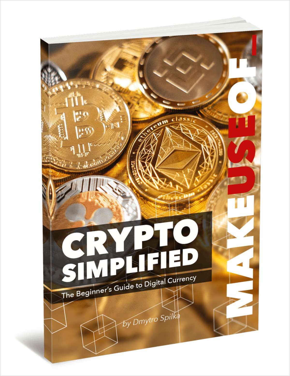 Crypto Simplified - The Beginner's Guide to Digital Currency