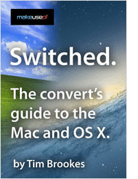 Switched: The Convert's Guide to the Mac and OS X