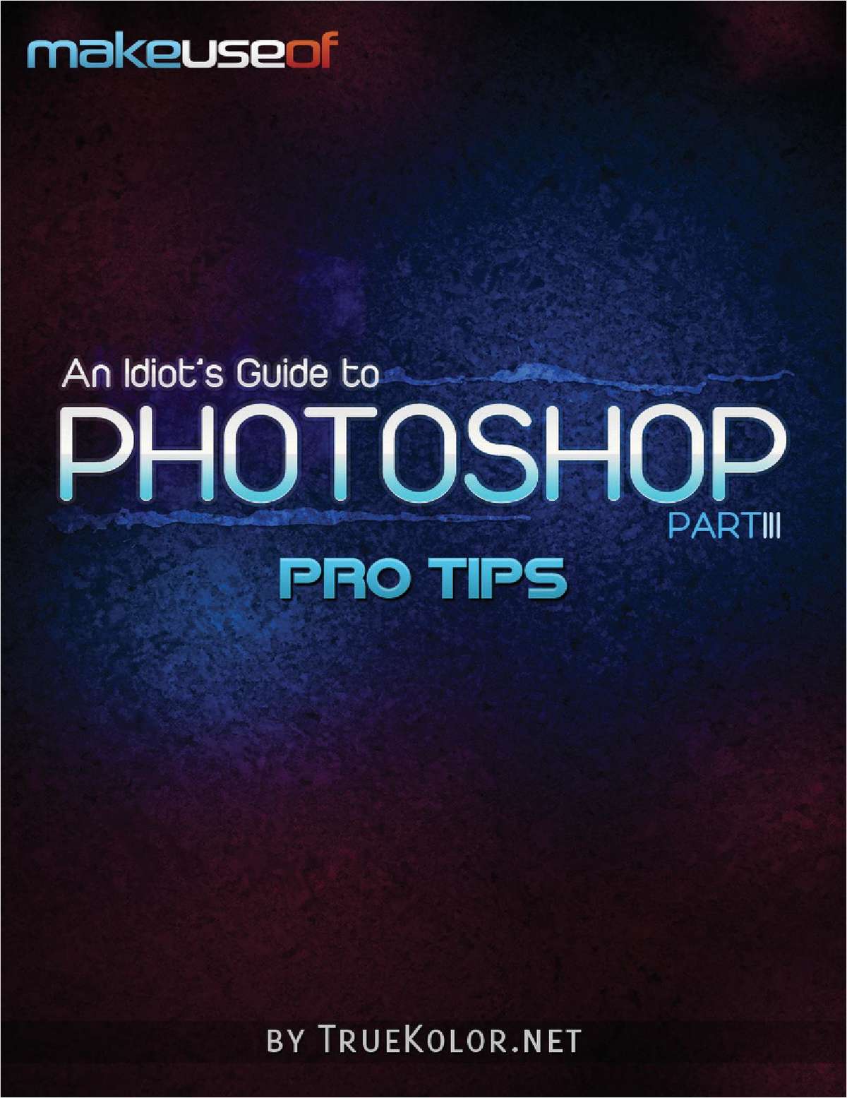 An Idiot's Guide to Photoshop, Part 3