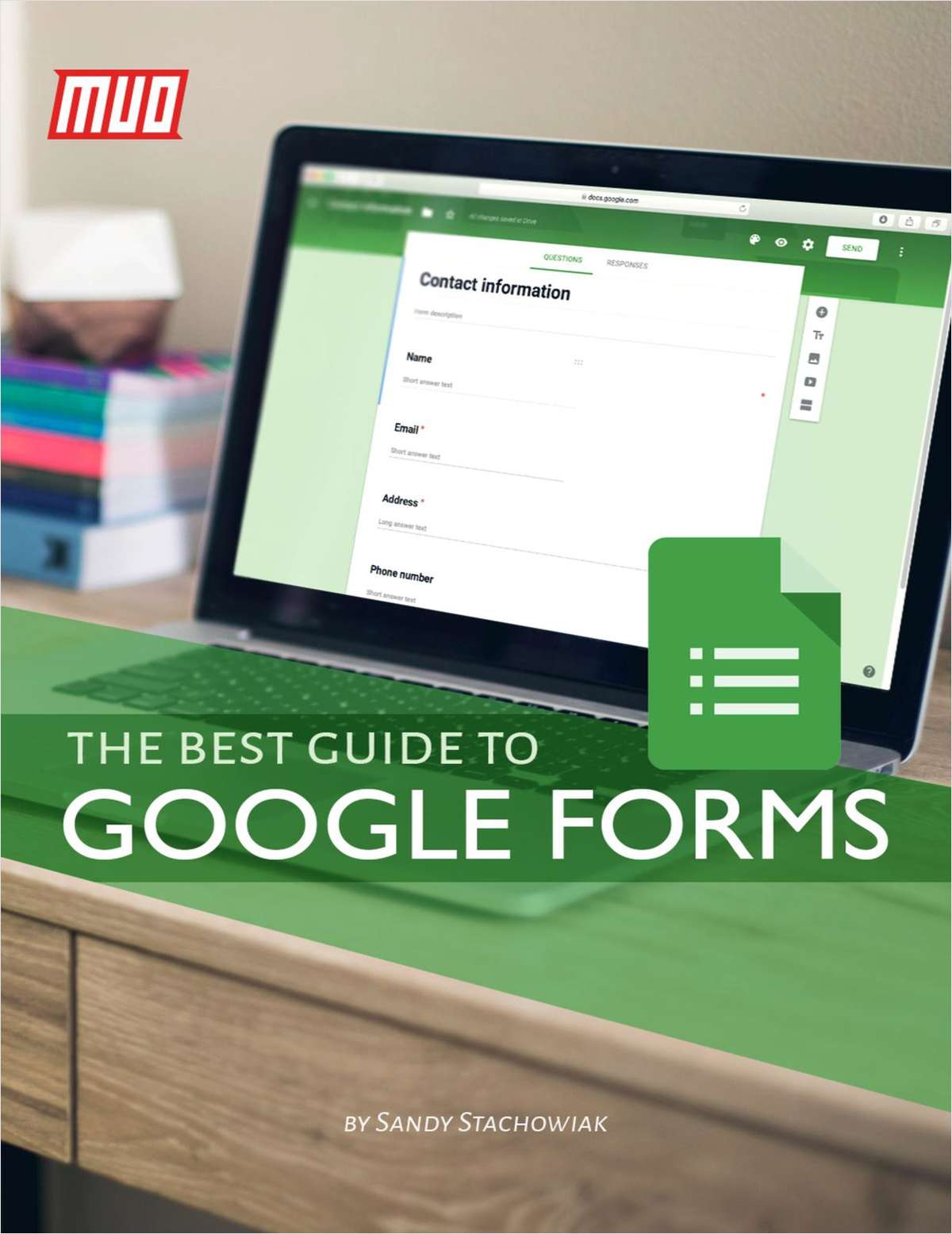 The Best Guide to Google Forms You'll Ever Find