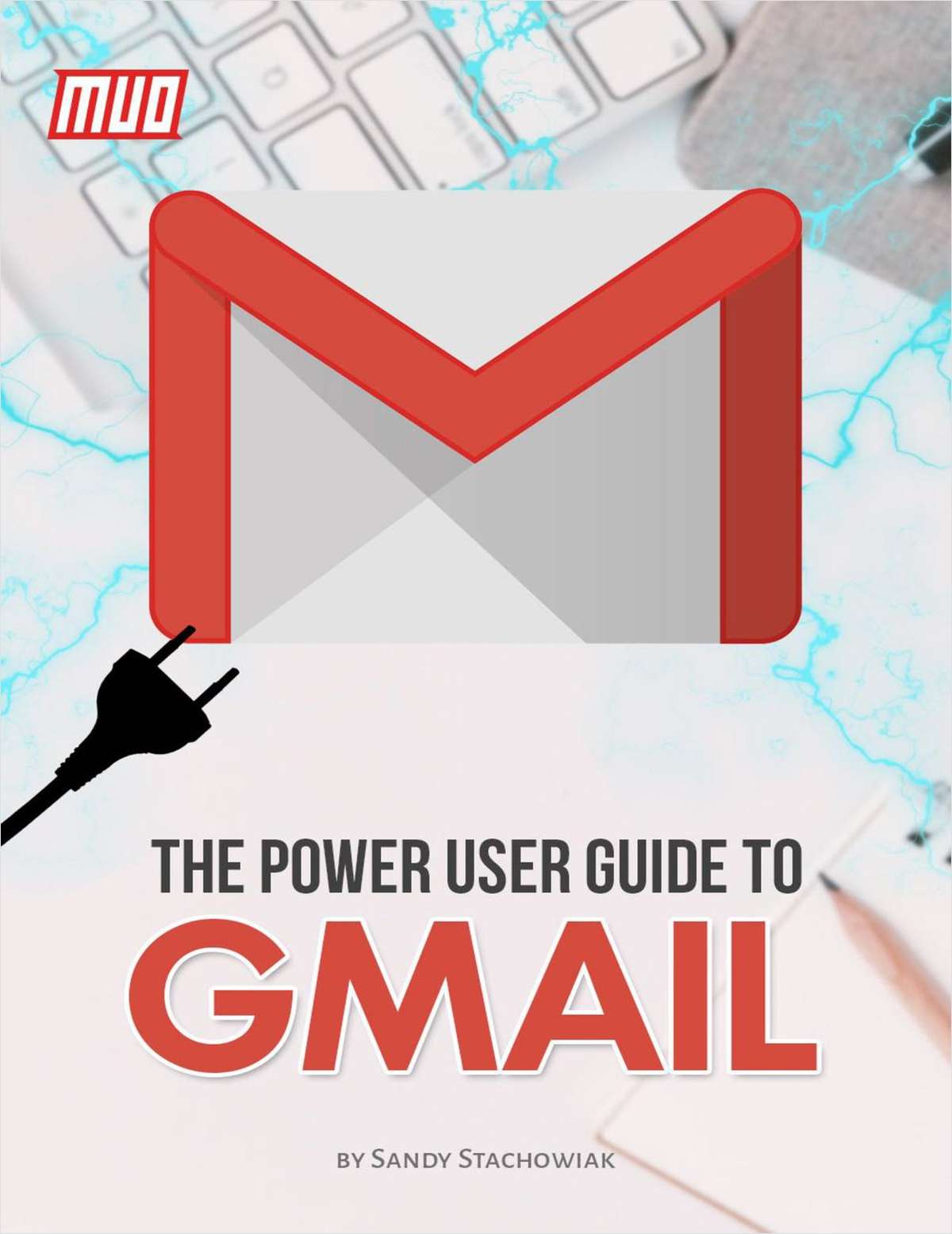 The Power User Guide to Gmail