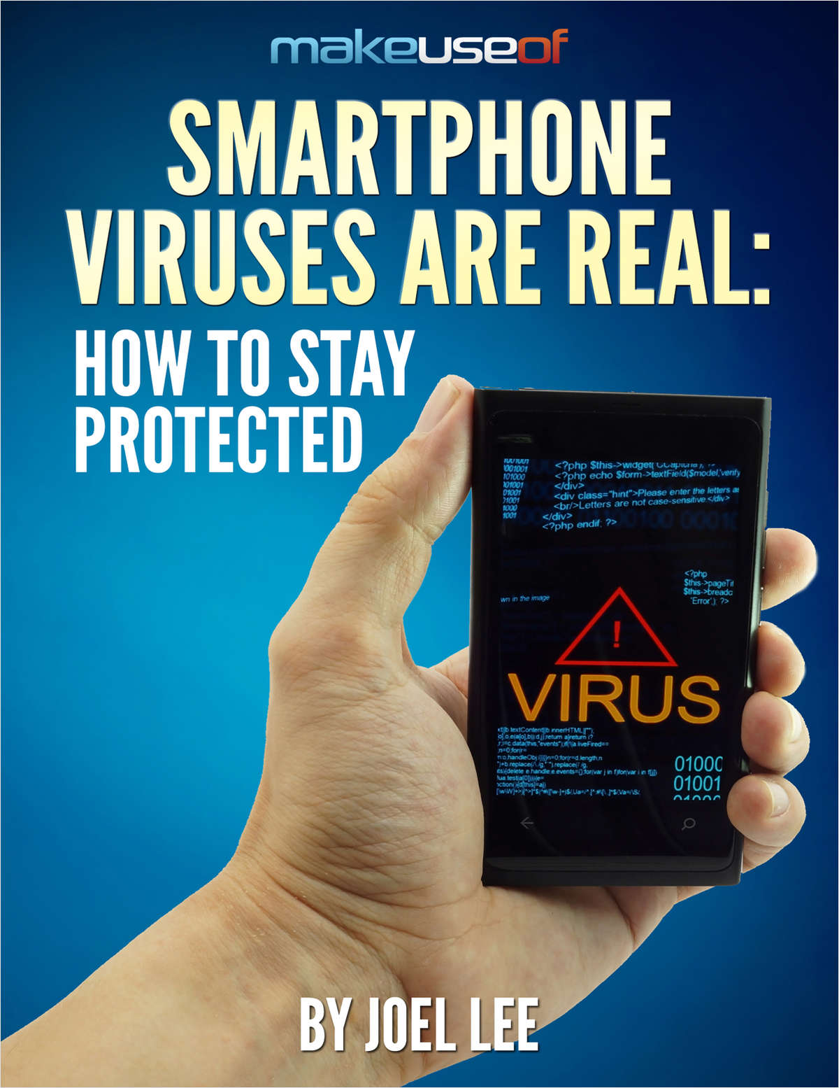 Smartphone Viruses Are Real: How To Stay Protected