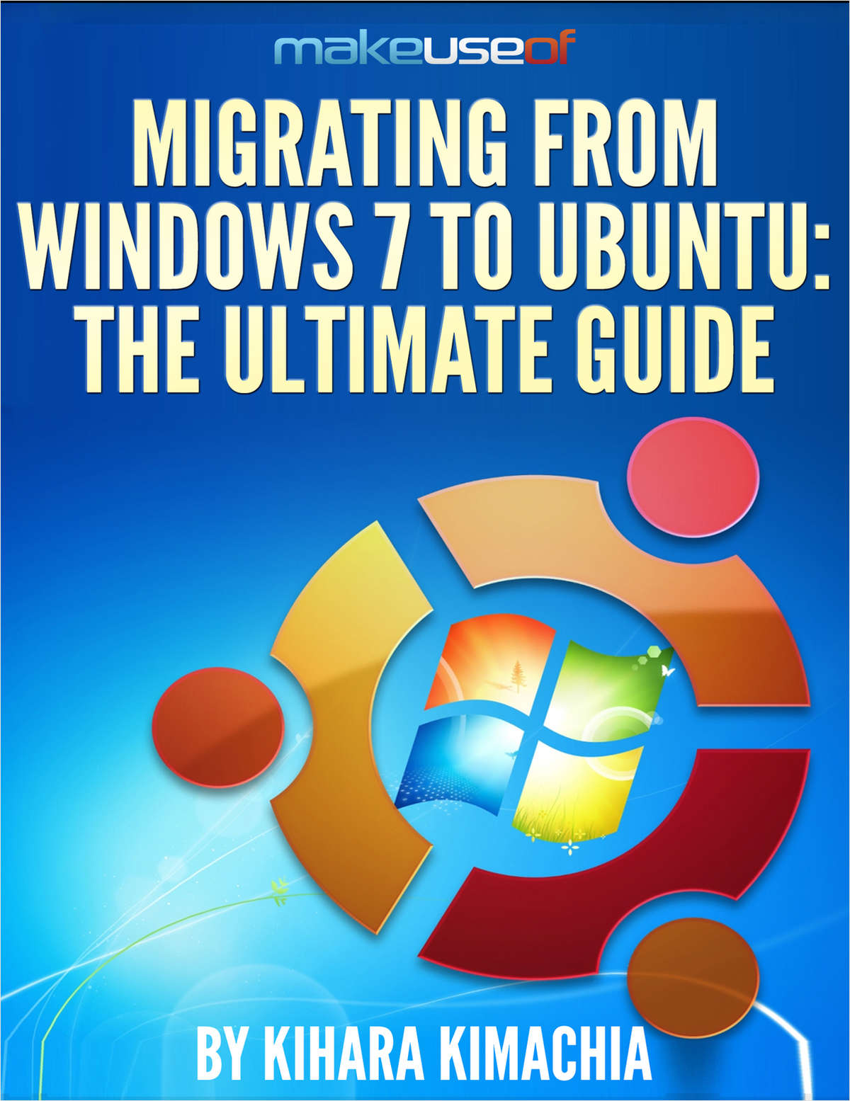 Migrating From Windows 7 To Ubuntu: The Ultimate Guide