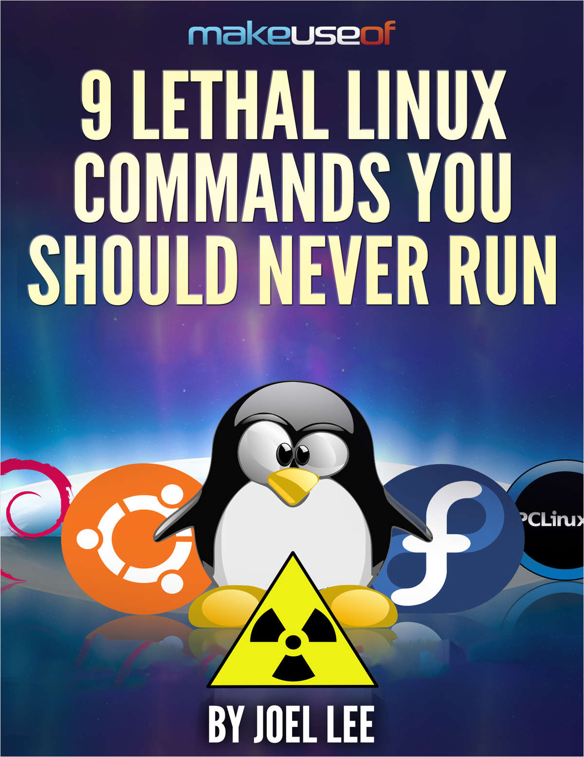 9 Lethal Linux Commands You Should Never Run