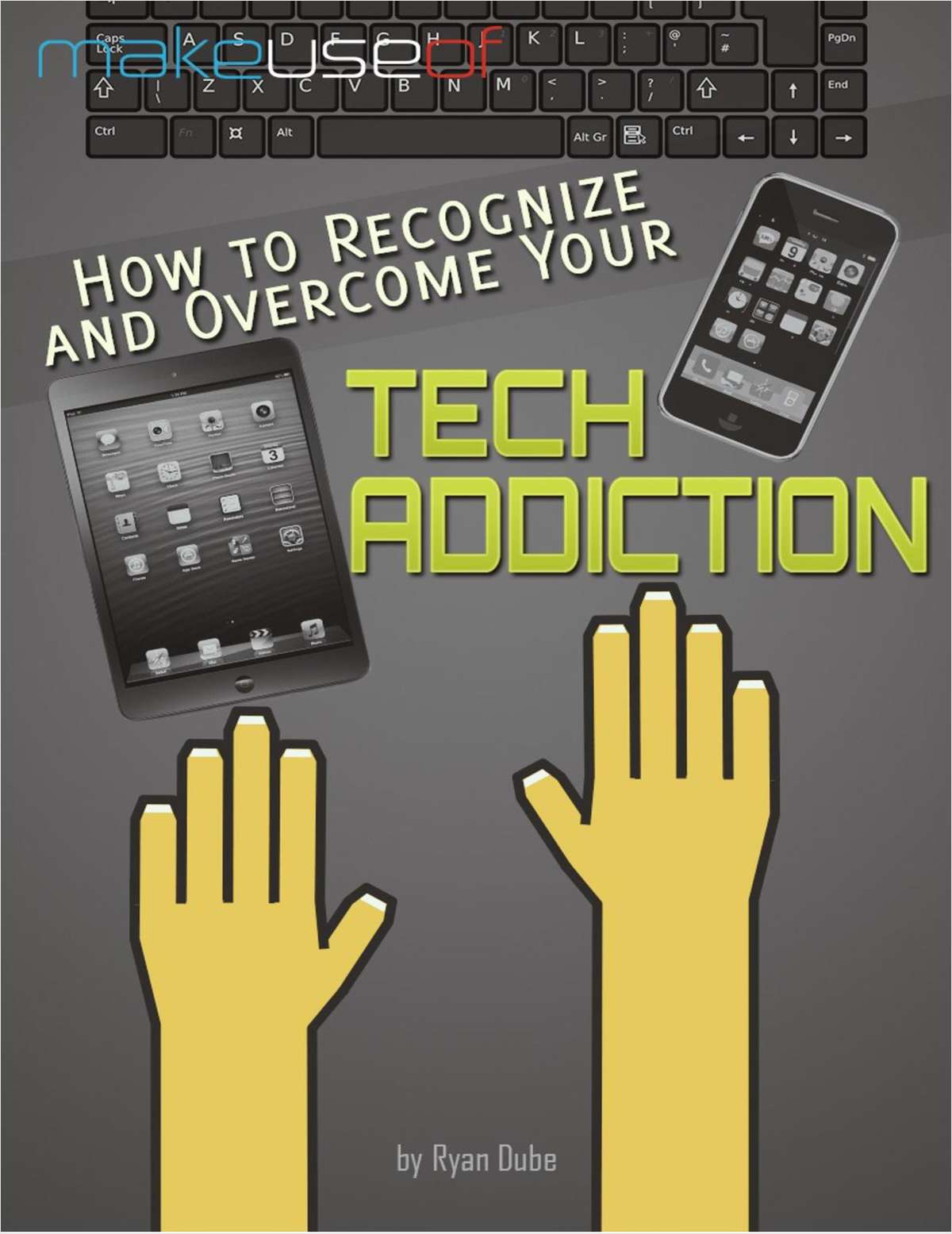 How to Recognize and Overcome Your Tech Addiction