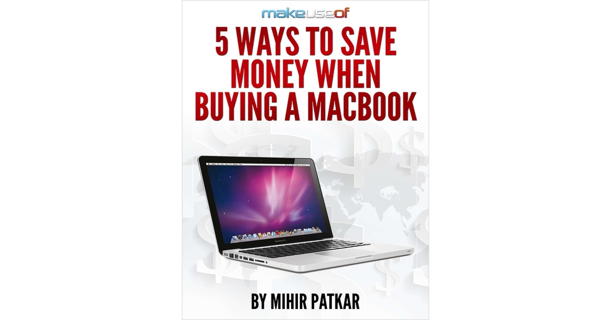 5 Ways to Save Money When Buying a MacBook
