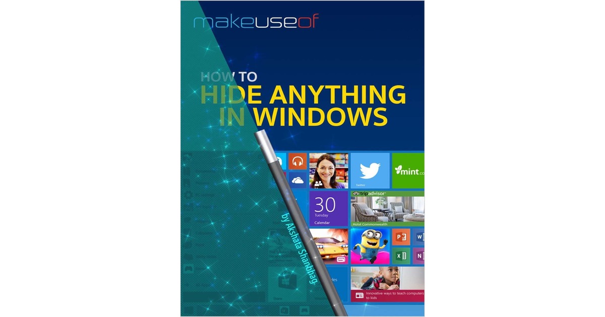 How to Hide Anything in Windows
