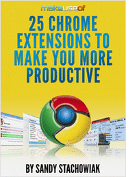 25 Chrome Extensions to Make You More Productive