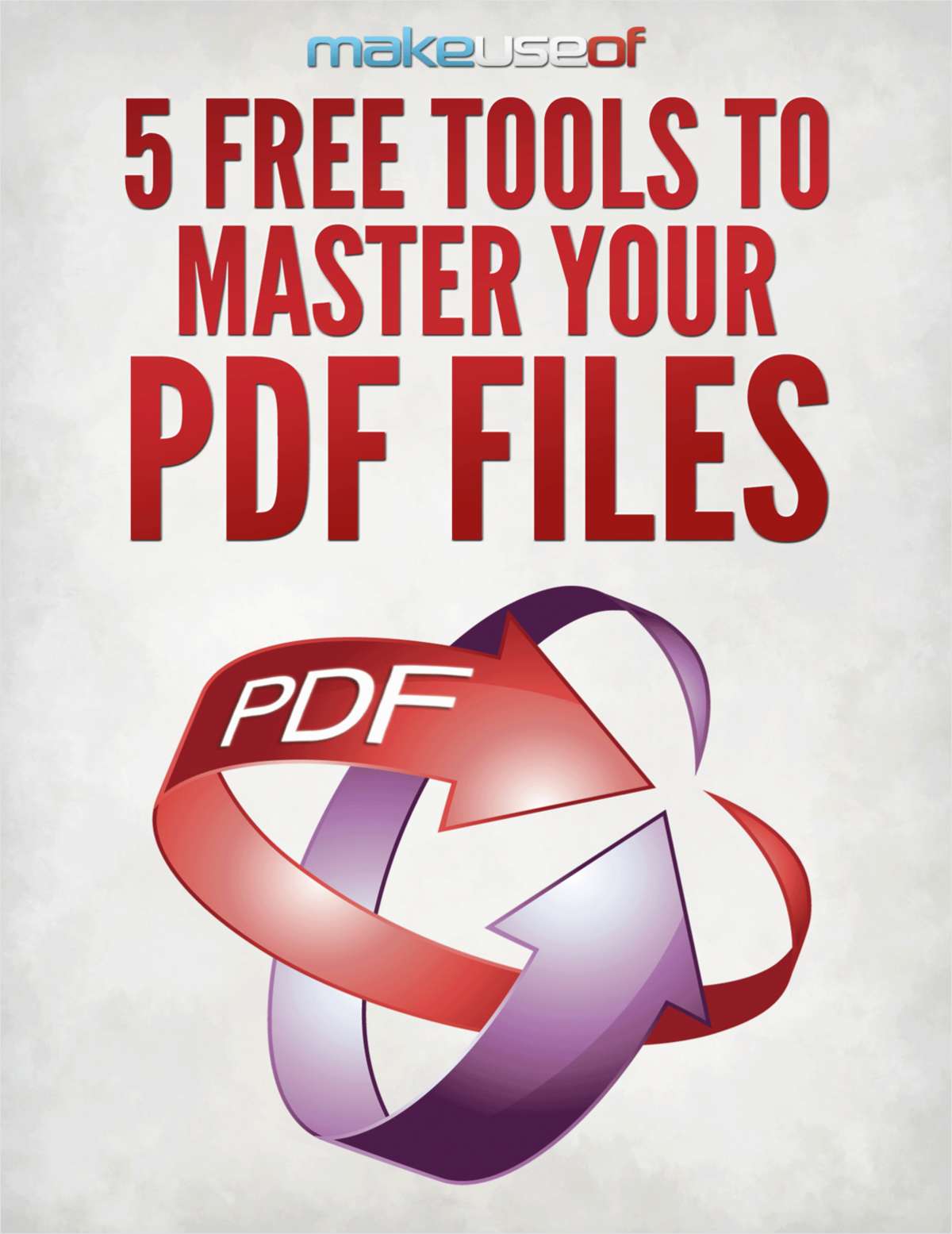 5 Free Tools to Master Your PDF Files