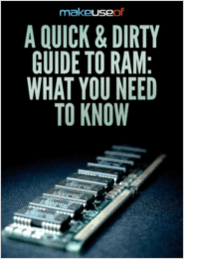 A Quick & Dirty Guide to RAM: What You Need to Know