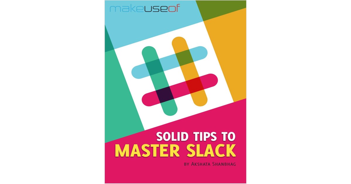 Solid Tips to Master Slack & Be the Most Effective Employee Ever
