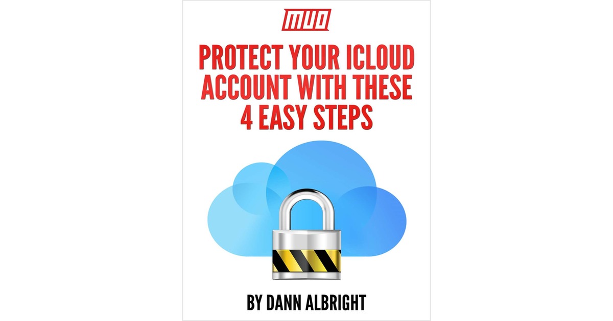 Protect Your iCloud Account With These 4 Easy Steps