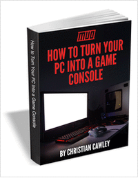 How to Turn Your PC Into a Game Console
