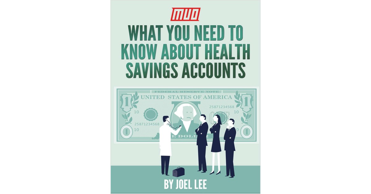 What You Need to Know About Health Savings Accounts
