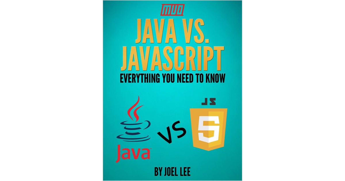 Java vs. JavaScript - Everything You Need to Know