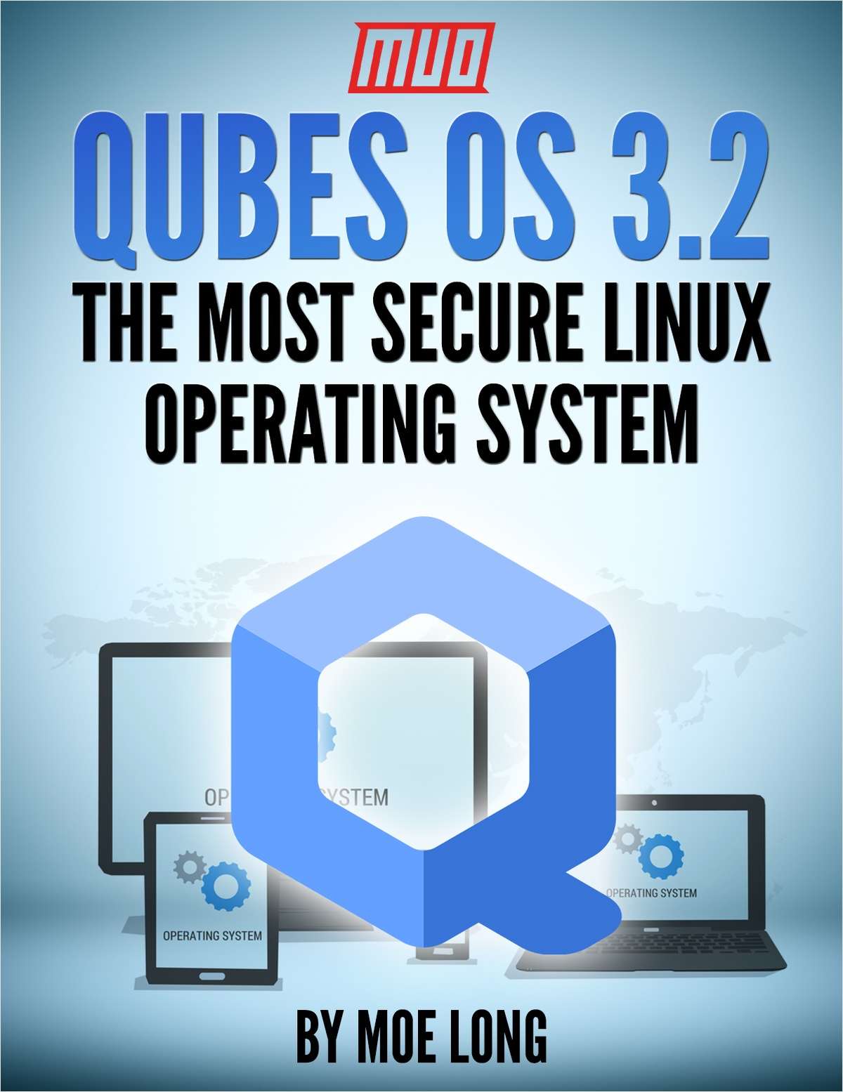 Qubes OS 3.2 - The Most Secure Linux Operating System